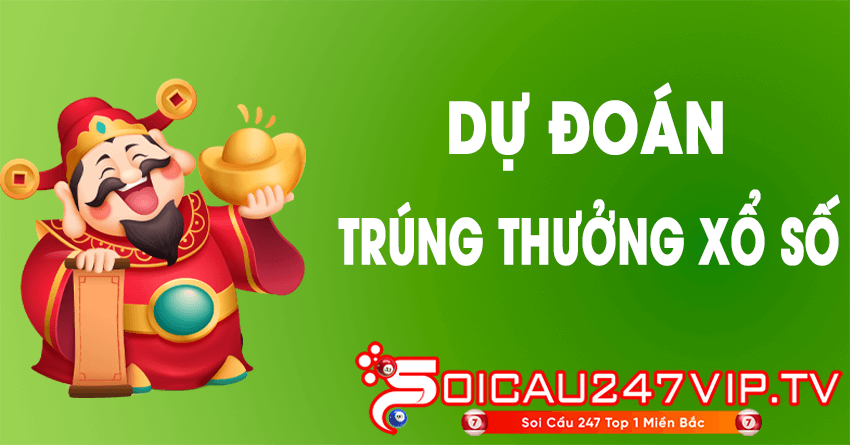 dự đoán trúng thưởng xổ số