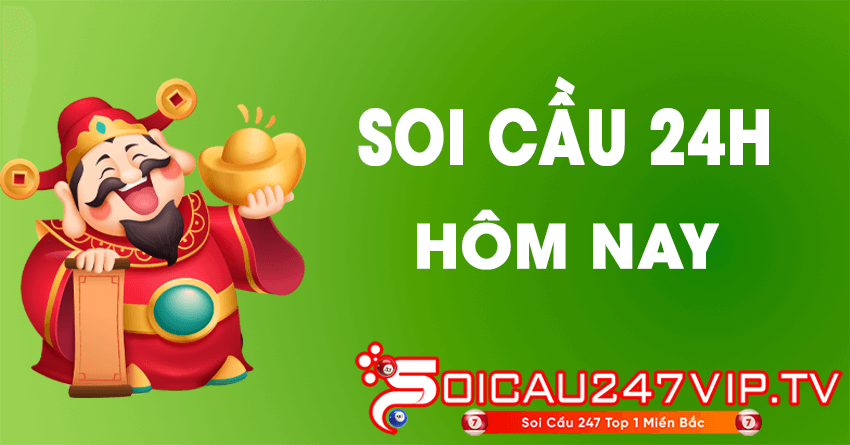 soi cau 24h hom nay